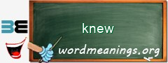 WordMeaning blackboard for knew